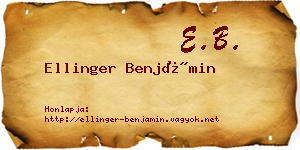 Ellinger Benjámin névjegykártya